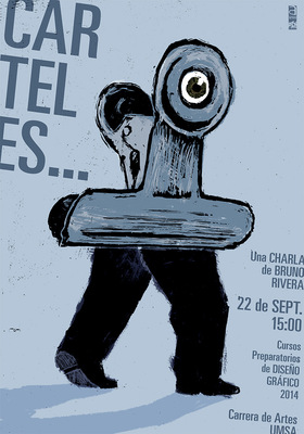Bruno Rivera | Graphic Design & Illustration - Carteles... Una charla de Bruno Rivera Posters... A Lecture by Bruno Rivera 2014