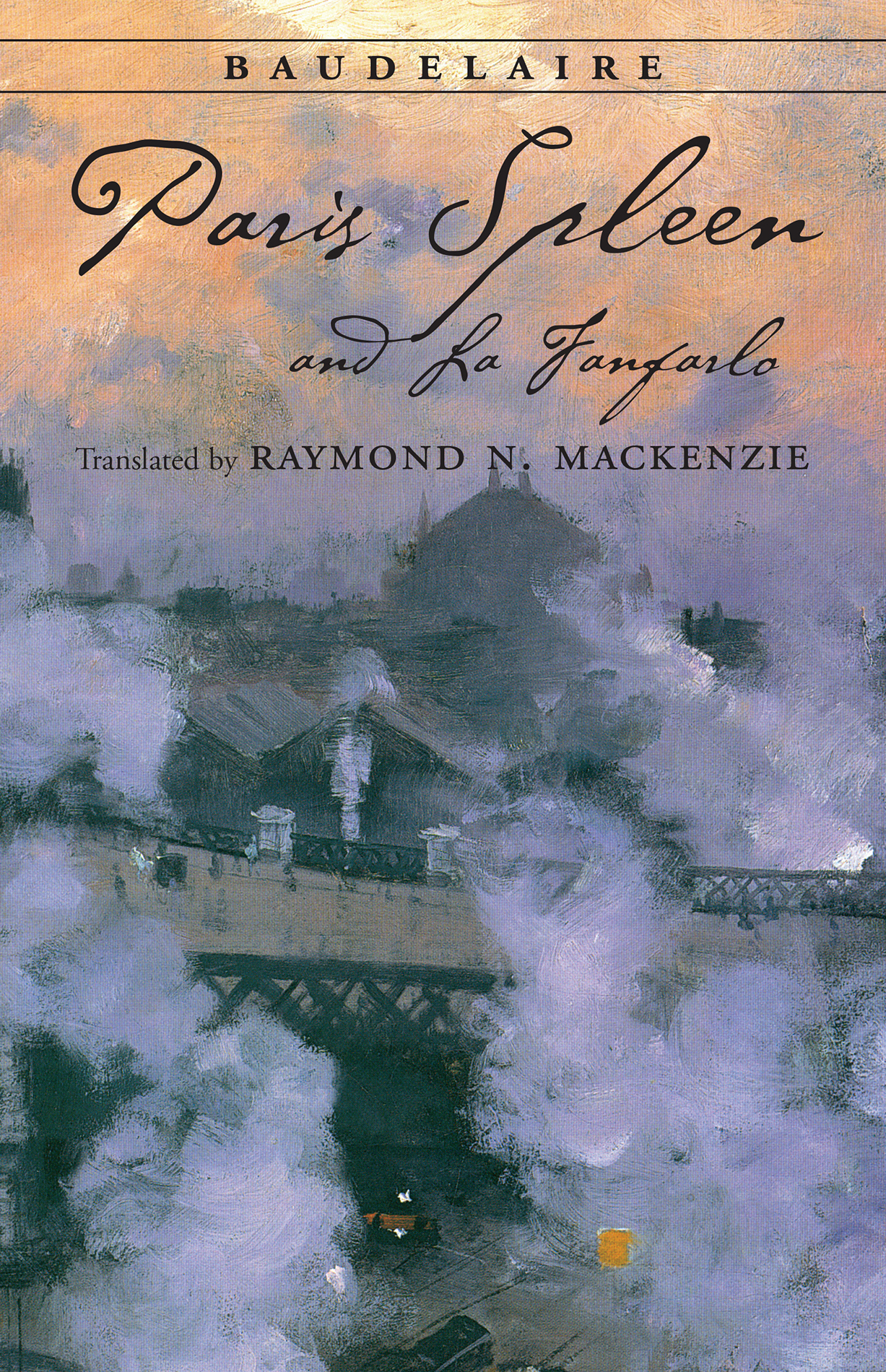Paris Spleen and La Fanfarlo (Hackett Publishing, 2008)