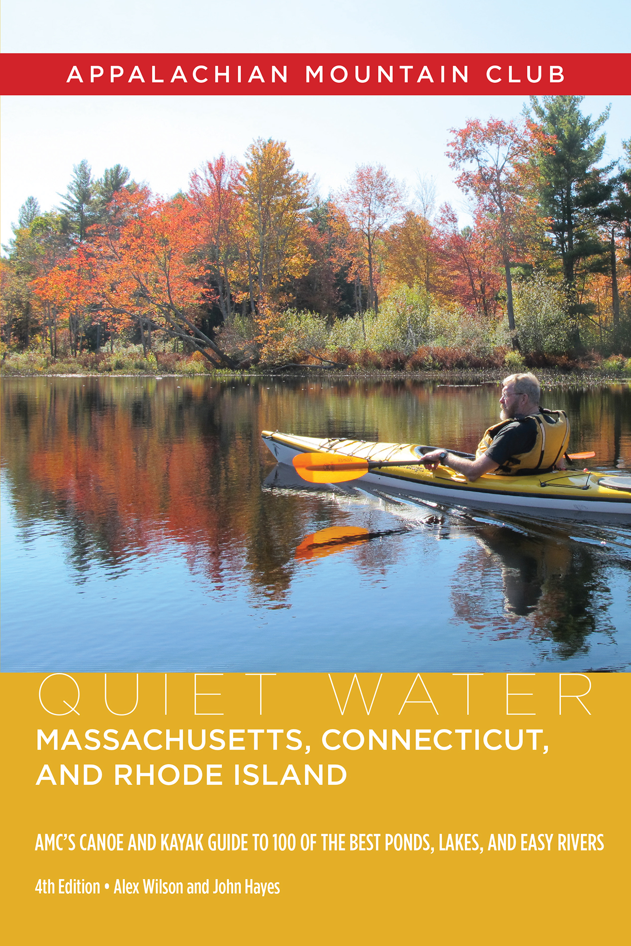 Quiet Water Massachusetts, Connecticut, and Rhode Island (Appalachian Mountain Club Books, 2024)